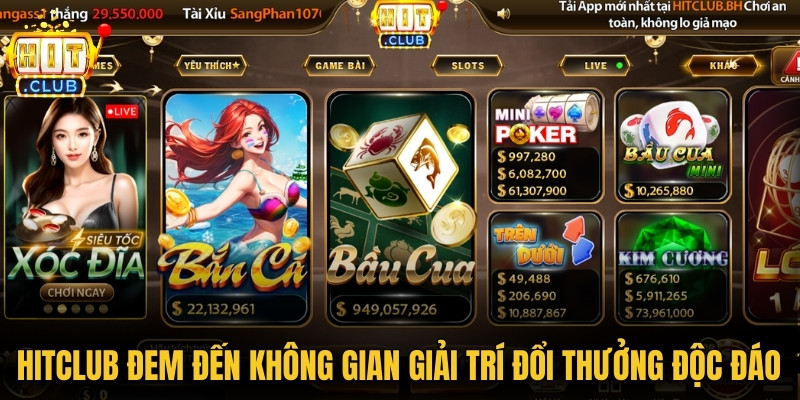 Hitclub Lutesuites - Link Web Tải Hit Club Chính Hãng Mới Nhất 2026 8 Hitclub đem đến không gian giải trí đổi thưởng độc đáo nhất